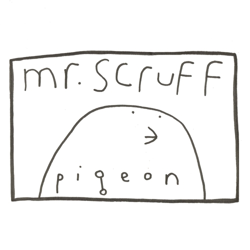 Mr. Scruff - Pigeon [4050538830866]